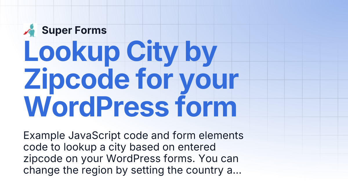 Lookup City by Zipcode for your WordPress form | Super Forms