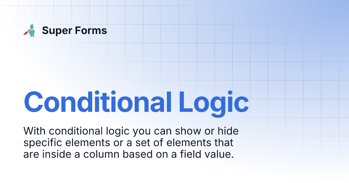 Conditional Logic | Super Forms