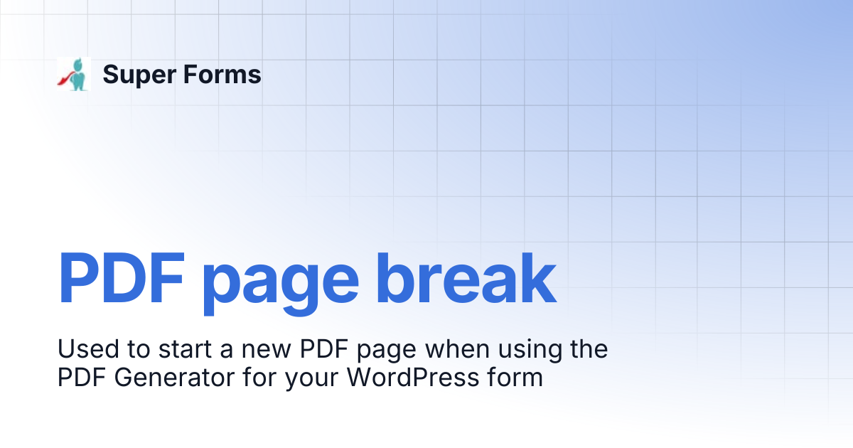 PDF page break | Super Forms